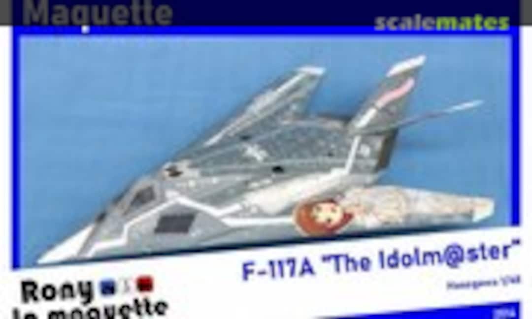 F-117 The Idolmaster 1:48
