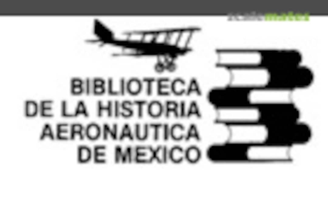 Biblioteca de la historia aeronautica de Mexico MX